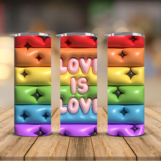 Love Is Love 3D Puffy Rainbow Pride Sublimation Transfer Print | 20oz Skinny Tumbler (Ready-to-Press)